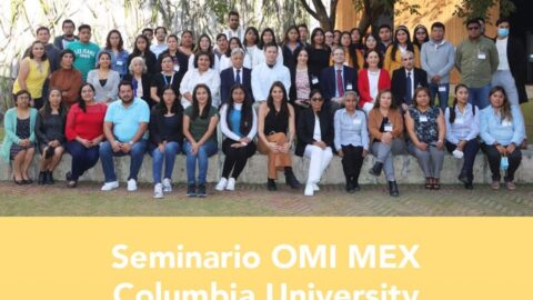 Seminario OMI-MEX Columbia University Salud Materno Infantil